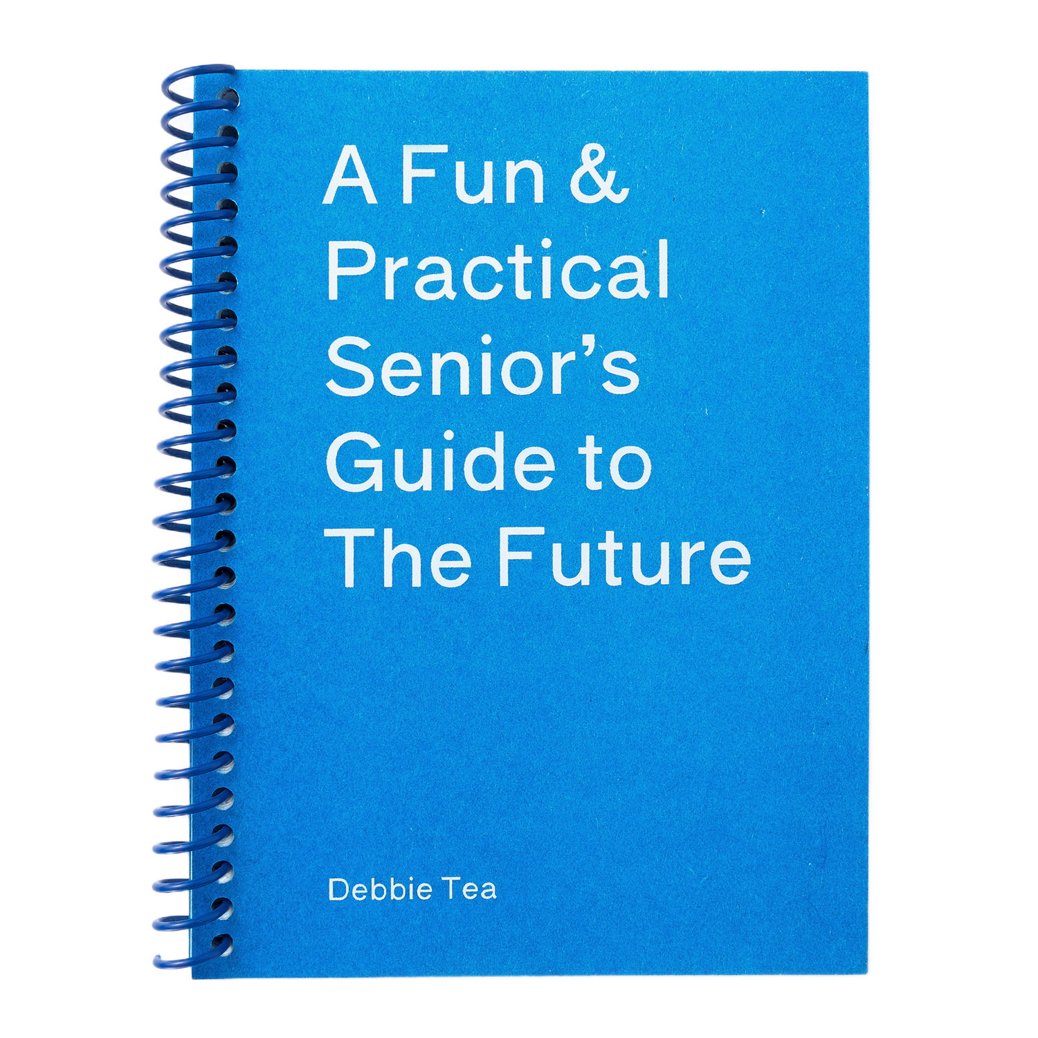 A Fun & Practical Senior’s Guide to The Future – Riso zine